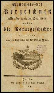 Verzeichniss, systematisches, aller deijenigen Schriften, welche die Naturgeschichte betreffen